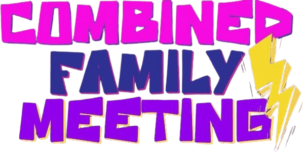 Combined Family Meeting